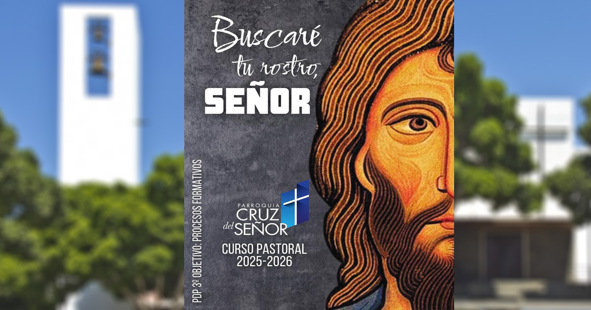 COMIENZO DE CURSO PASTORAL, DOMINGO 05 DE OCTUBRE EN LA MISA DE 12