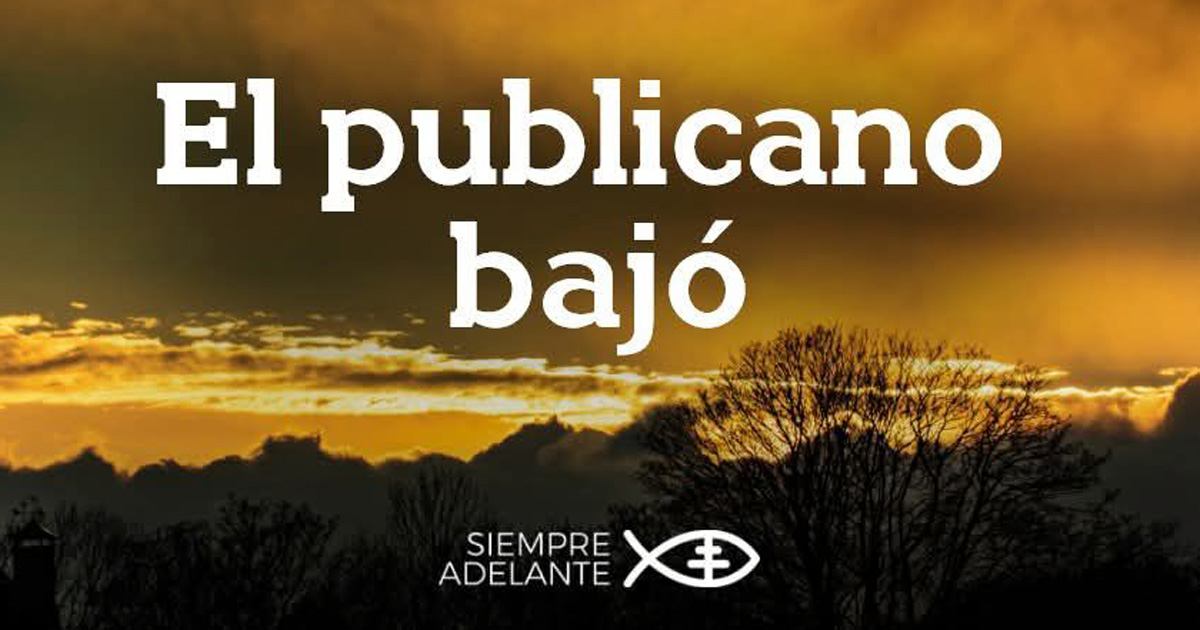 REFLEXIÓN DEL EVANGELIO - DOMINGO XXX DEL TIEMPO ORDINARIO - Ciclo C
