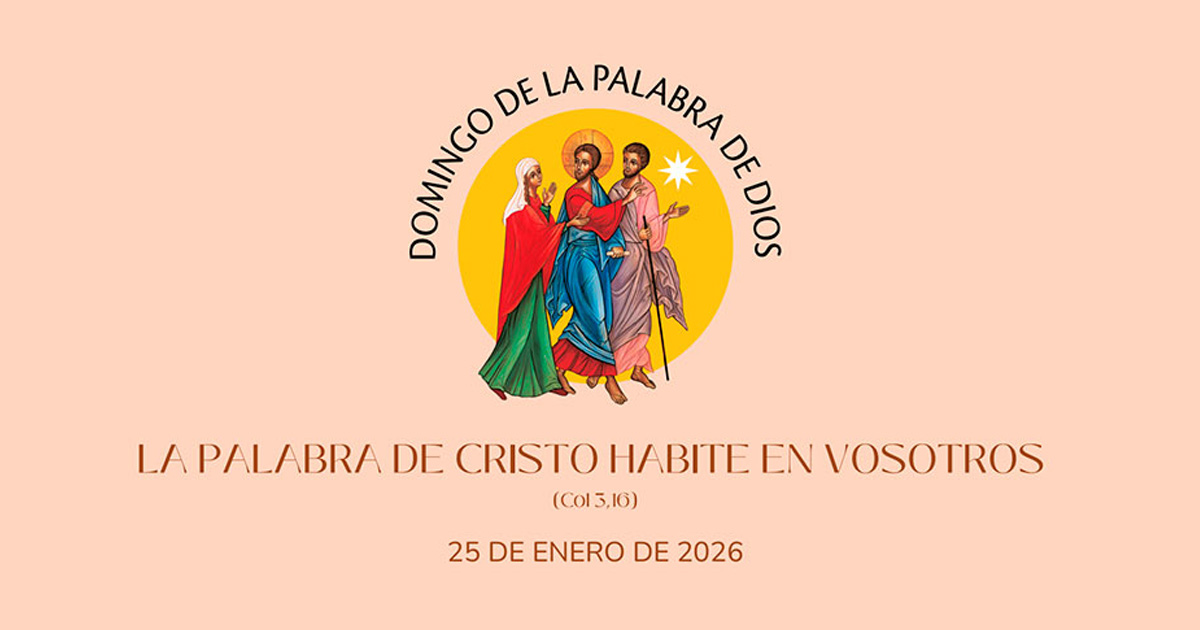 25 de enero, Domingo de la Palabra de Dios 2026