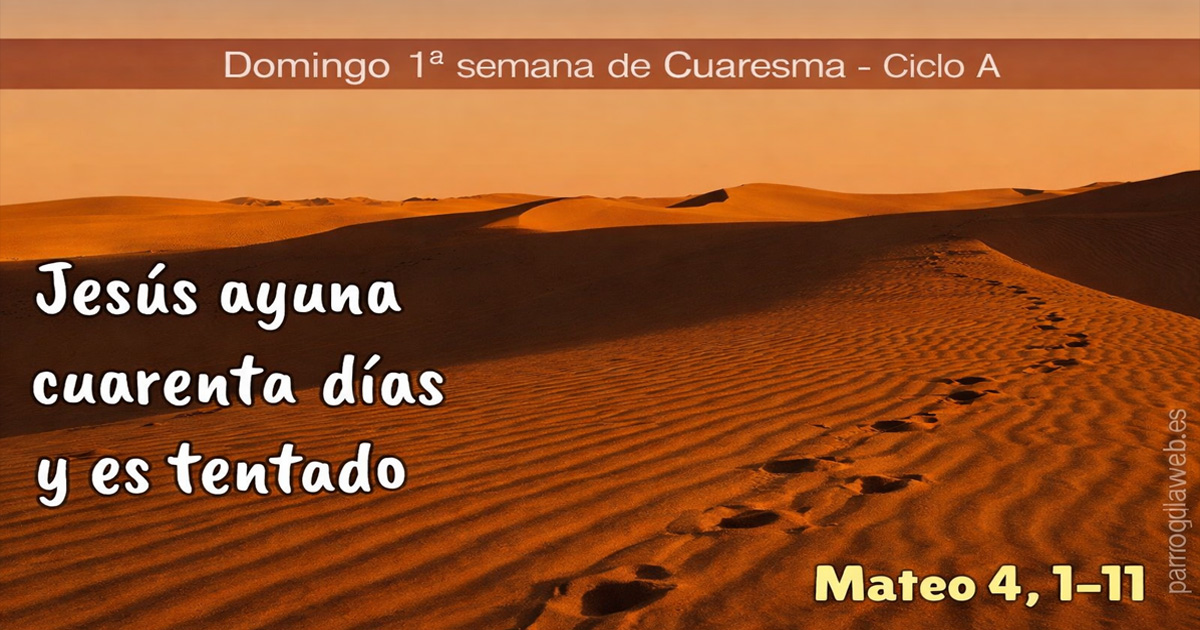 REFLEXIÓN EVANGELIO DOMINGO I DE CUARESMA - CICLO A